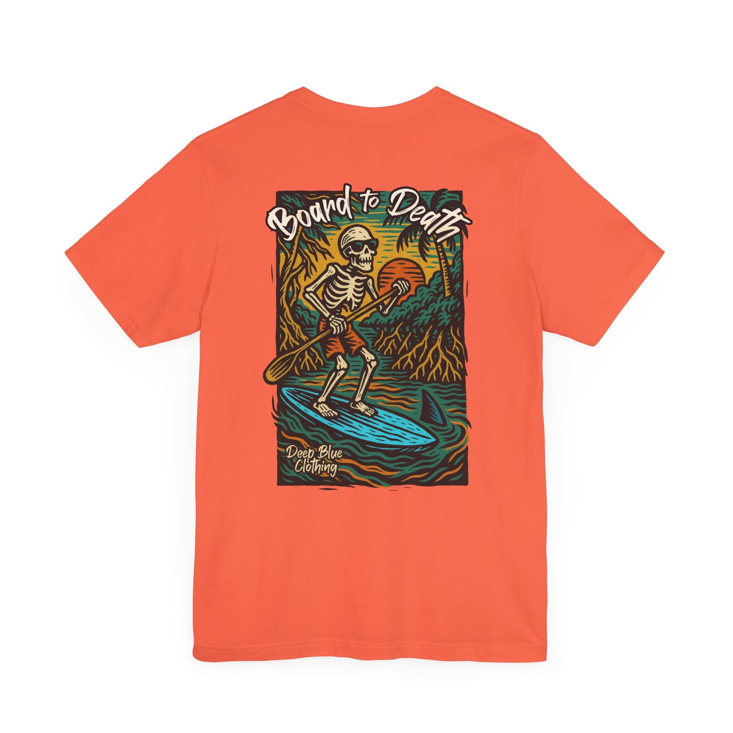 Coral Board to Death Tee - Deep Blue Clothing