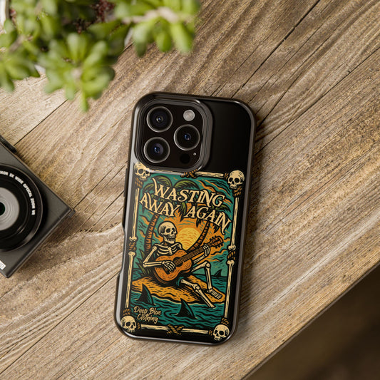 Wasting Away Again Phone Case, Magnetic Tough Case - iPhone